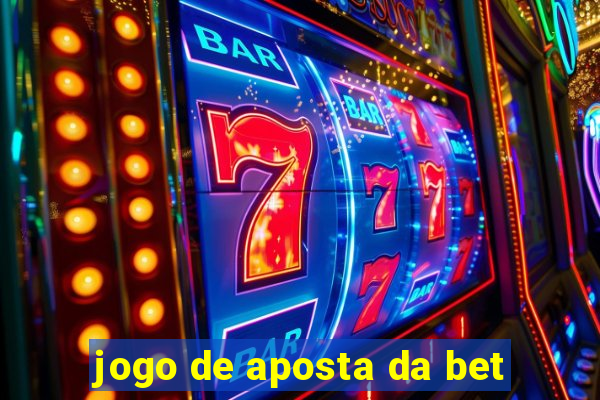 jogo de aposta da bet